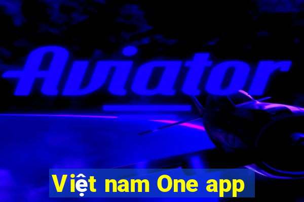 Việt nam One app