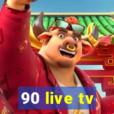 90 live tv