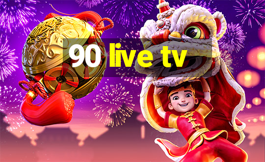 90 live tv