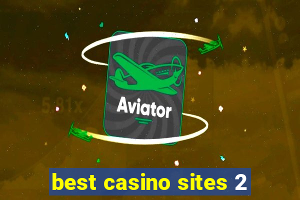 best casino sites 2