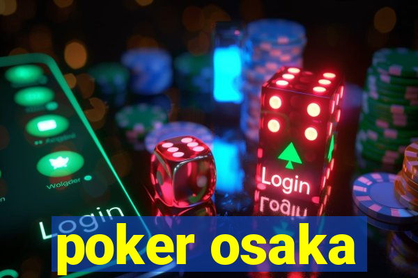 poker osaka