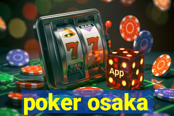 poker osaka