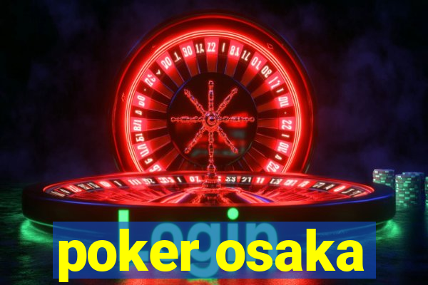 poker osaka