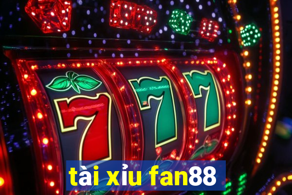 tài xỉu fan88