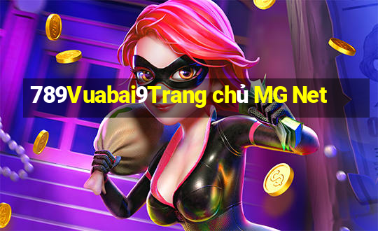 789Vuabai9Trang chủ MG Net