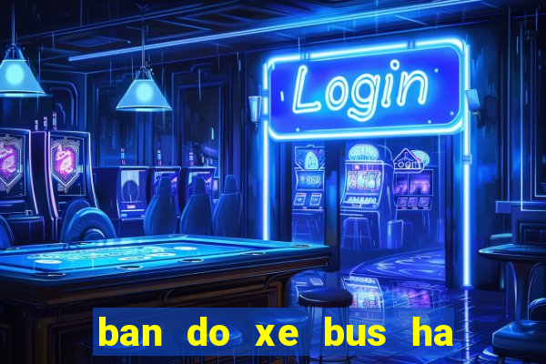 ban do xe bus ha noi moi nhat