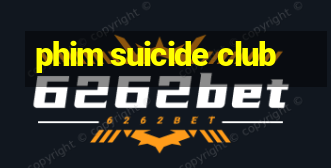 phim suicide club