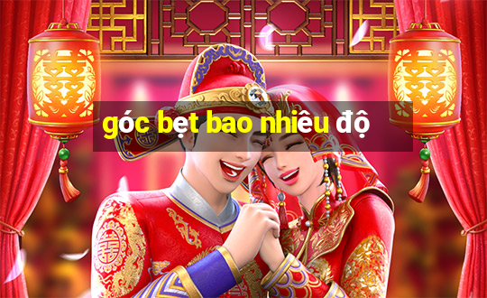 góc bẹt bao nhiêu độ