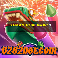 yukan club chap 1