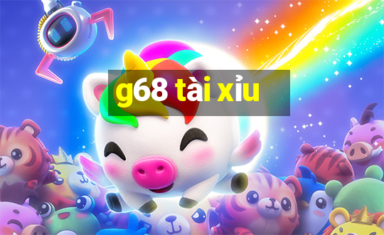 g68 tài xỉu