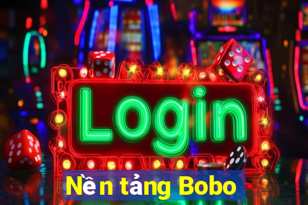 Nền tảng Bobo