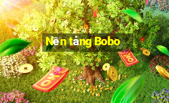 Nền tảng Bobo