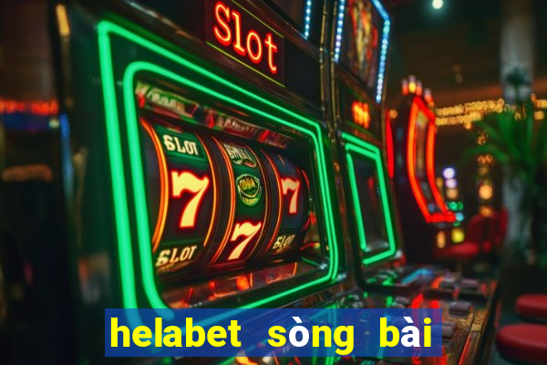 helabet sòng bài trực tuyến