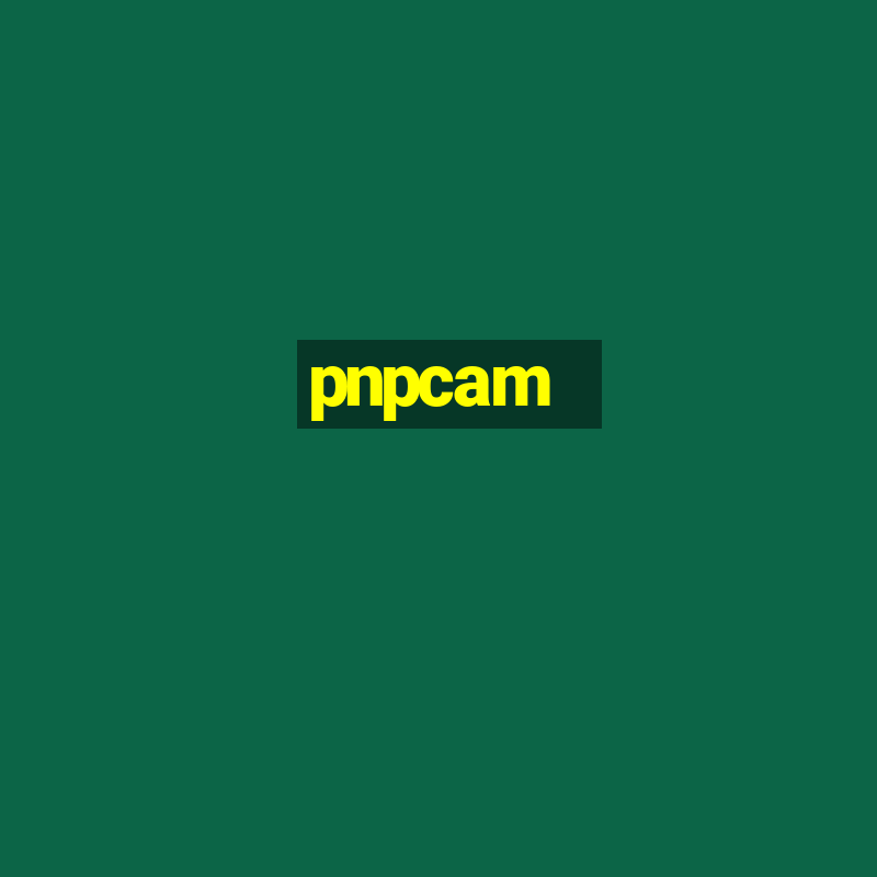 pnpcam