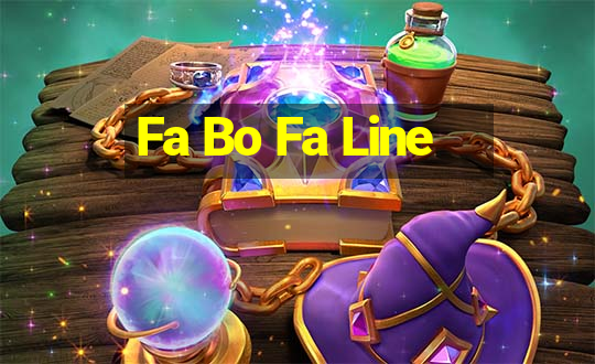 Fa Bo Fa Line