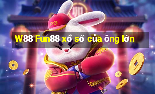 W88 Fun88 xổ số của ông lớn