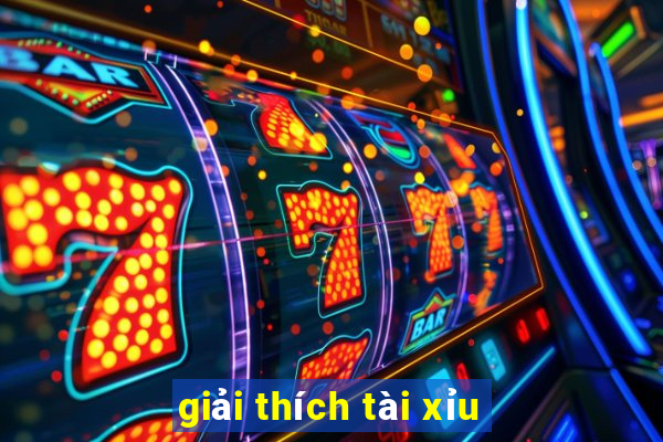 giải thích tài xỉu