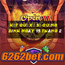 kết quả xổ số quảng bình ngày 15 tháng 2