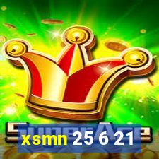 xsmn 25 6 21