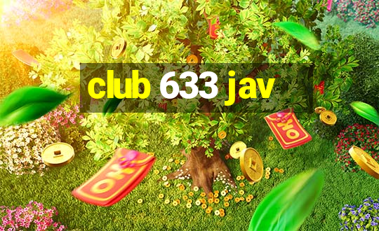 club 633 jav