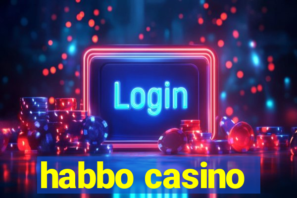 habbo casino