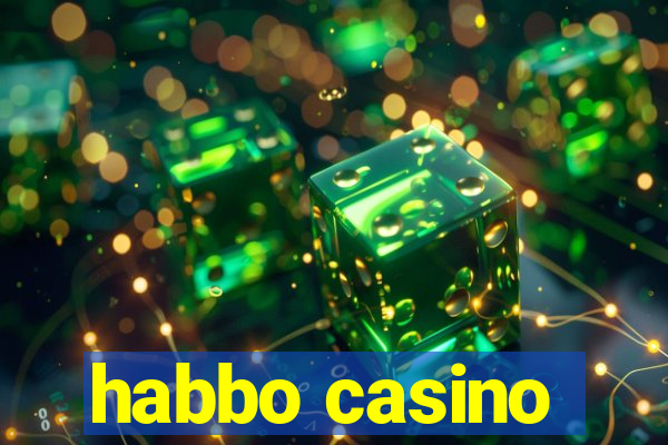 habbo casino