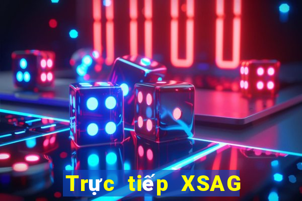 Trực tiếp XSAG Thứ 6