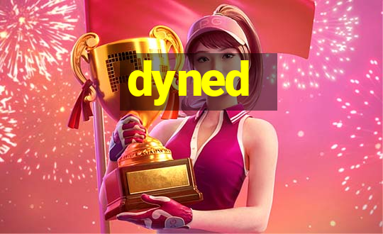 dyned