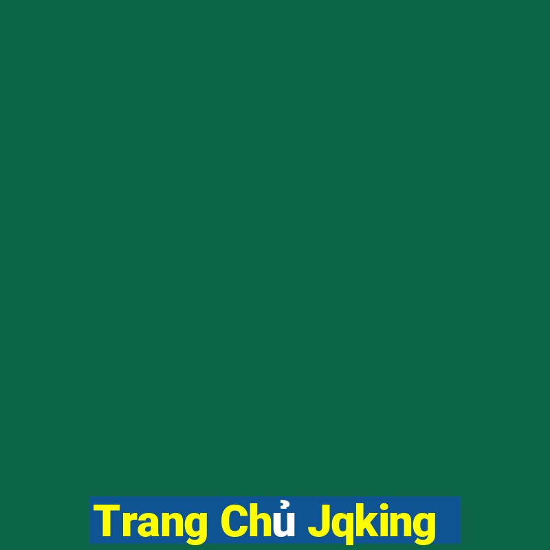 Trang Chủ Jqking