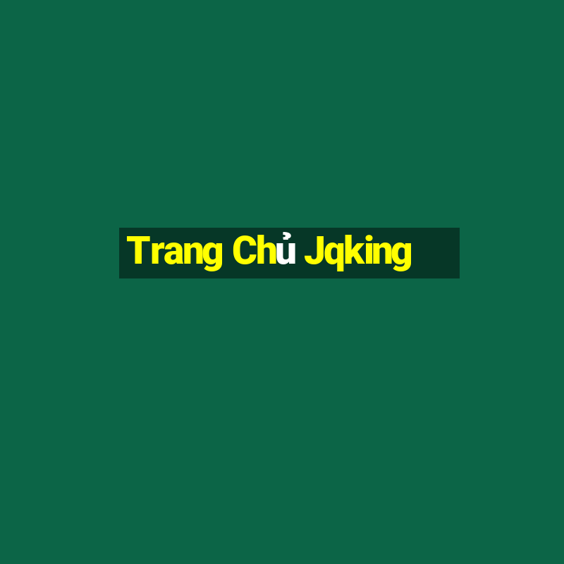 Trang Chủ Jqking