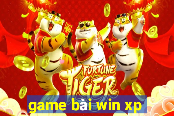 game bài win xp