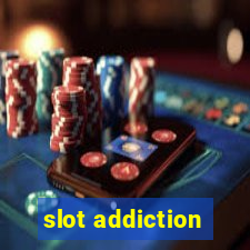 slot addiction