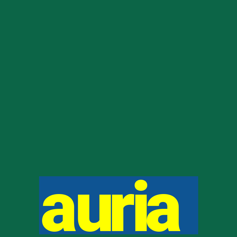 auria