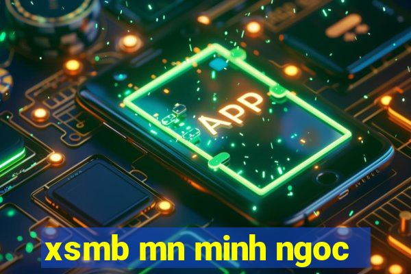 xsmb mn minh ngoc