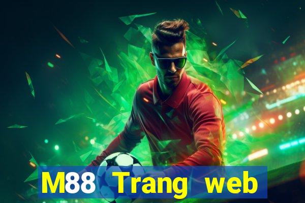 M88 Trang web chính thức của Multikin Games Tải về