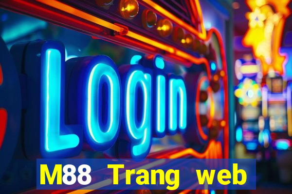 M88 Trang web chính thức của Multikin Games Tải về