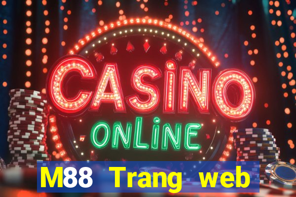 M88 Trang web chính thức của Multikin Games Tải về