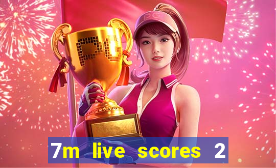 7m live scores 2 in 1