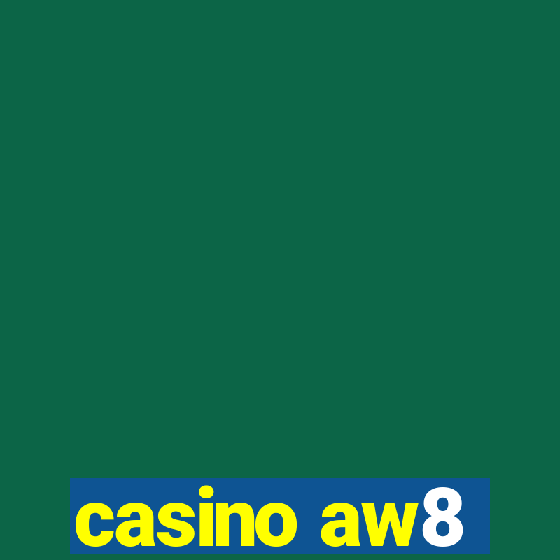 casino aw8