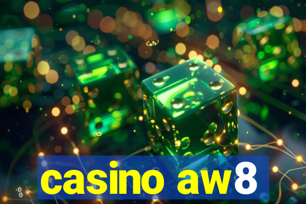 casino aw8