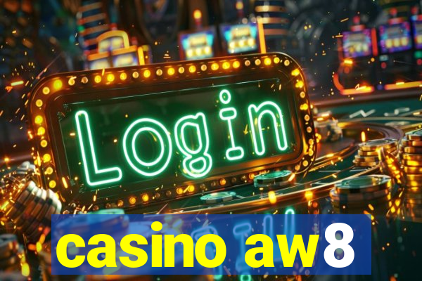 casino aw8