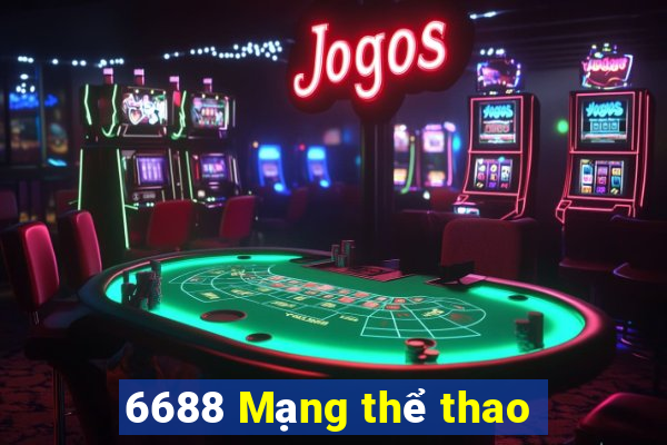 6688 Mạng thể thao