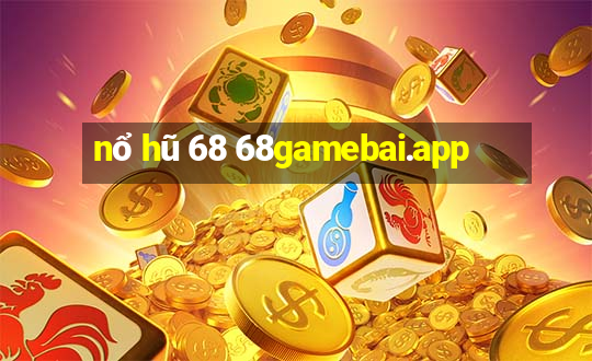 nổ hũ 68 68gamebai.app