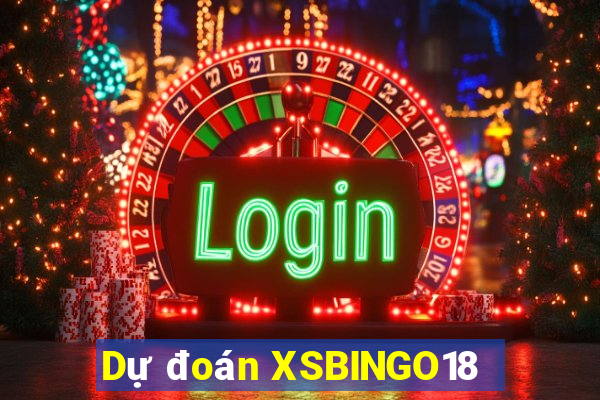 Dự đoán XSBINGO18