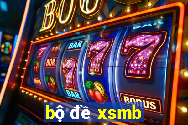 bộ đề xsmb