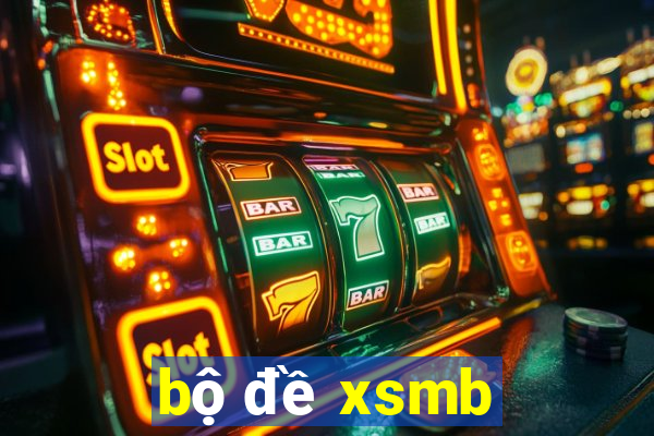 bộ đề xsmb