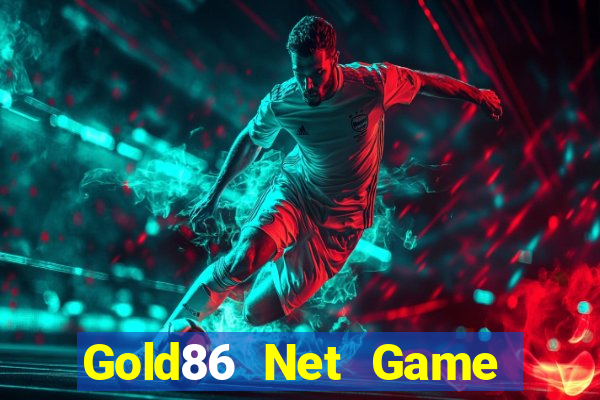 Gold86 Net Game Bài 2022