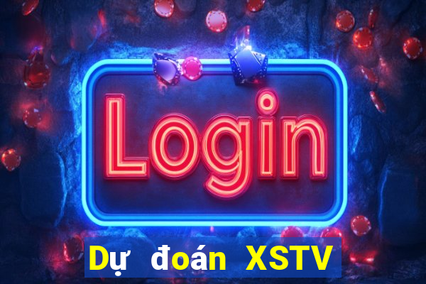 Dự đoán XSTV thứ Ba