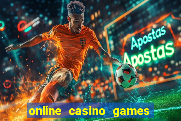 online casino games for money