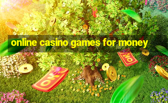 online casino games for money